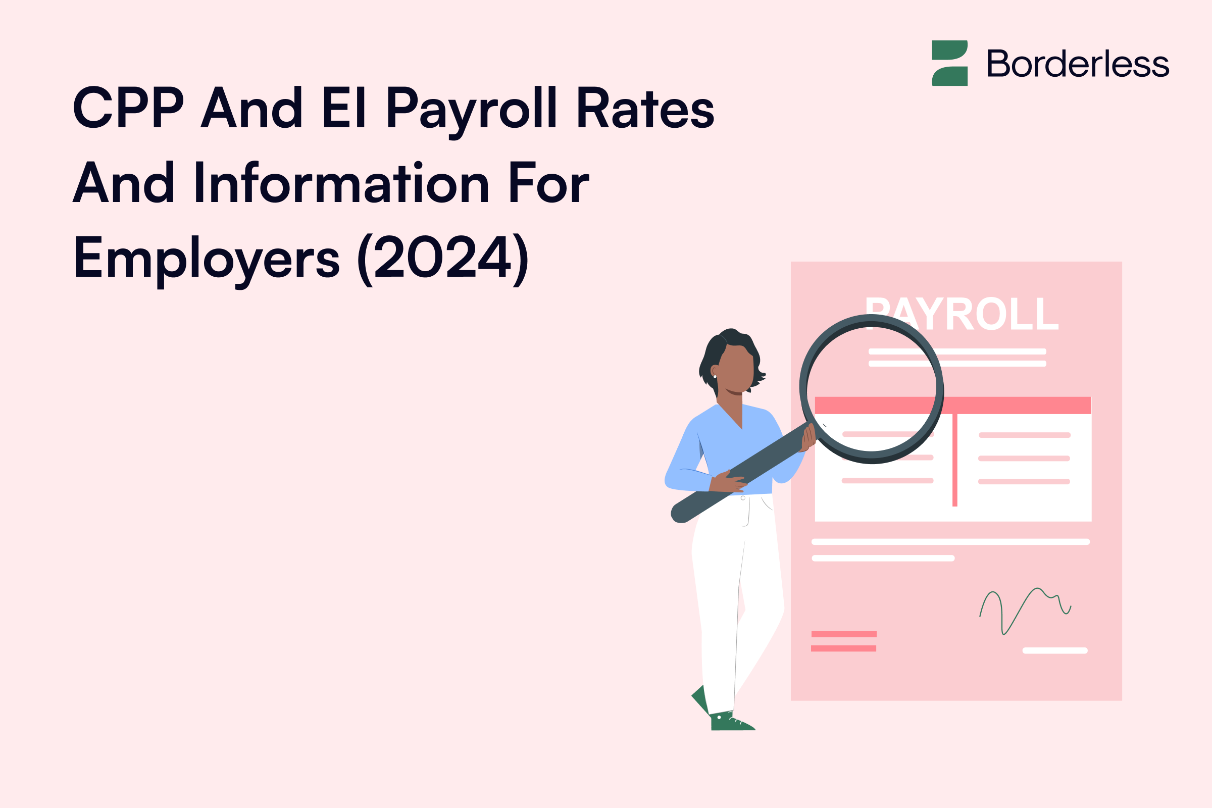 CPP and EI Payroll Rates and Information for Employers (2024) Borderless